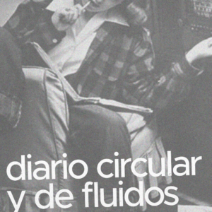 TALLER · Diario circular y fluidos: pensar el cuerpo como herramienta de conocimiento