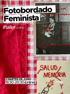 ✨FOTOBORDADO FEMINISTA✨. 

Tallercito veraniego para conectarnos y hacer cosistas con las manos, con el corazón y con el sentir

Un espacio para aprender y resignoficaer nuestra memoria. 

🌈Más info DM. 

Para apuntarse link en bio.
##